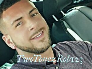 TwoTonezRob123