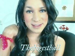 Thebigestball