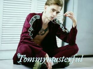 Tommymasterful