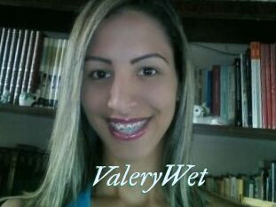 ValeryWet