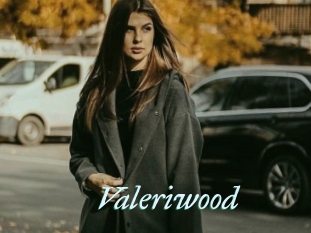 Valeriwood