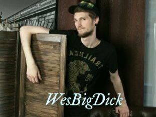WesBigDick