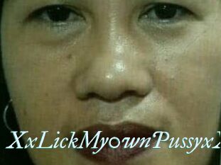 XxLickMy0wnPussyxX