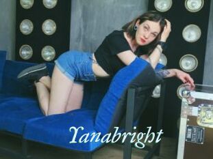 Yanabright